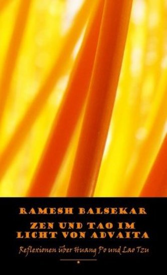 Zen und Tao im Licht von Advaita