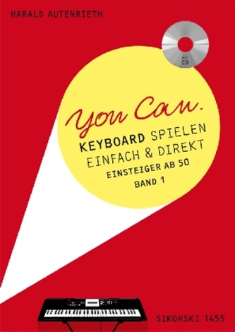 You Can, für Keyboard, m. Audio-CD. Bd.1
