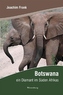 Botswana - Ein Diamant im Süden Afrikas