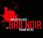 BRD Noir, 2 Audio-CDs