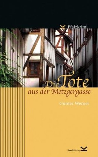 Die Tote aus der Metzgergasse