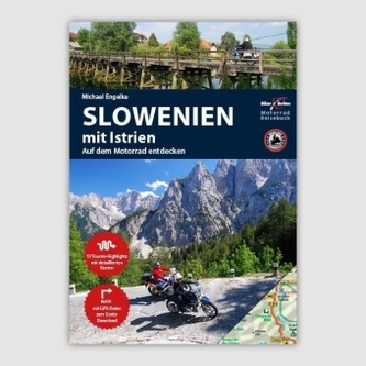 Motorradreiseführer Slowenien mit Istrien