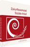 Zukunftswerkstatt Soziale Arbeit, m. DVD