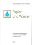 Papier und Wasser, m. DVD