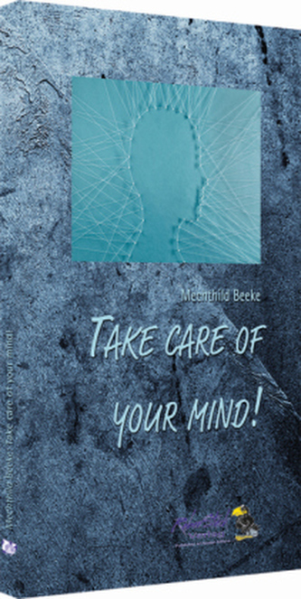 Take care of your mind!