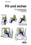 Fit und sicher