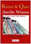 Kreuz & Quer durchs Wissen