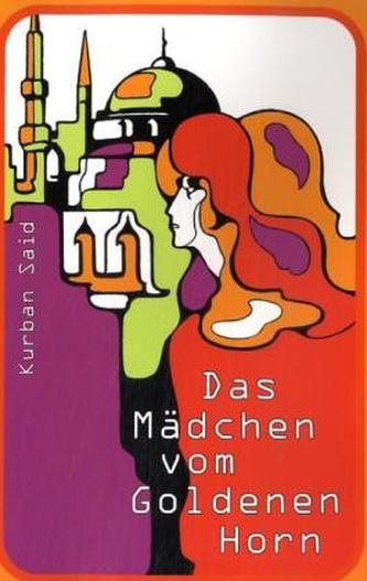 Das Mädchen vom Goldenen Horn