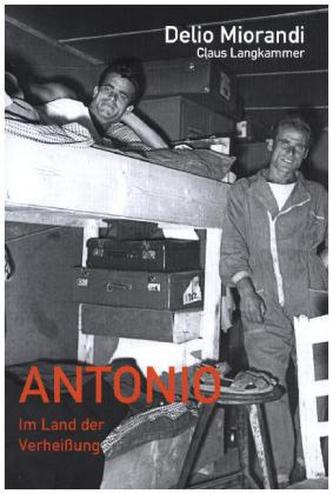 Antonio - Im Land der Verheißung