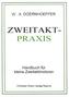 Zweitakt-Praxis