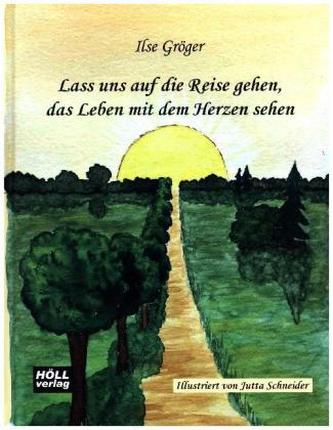 Lass uns auf die Reise gehen, das Leben mit dem Herzen sehen