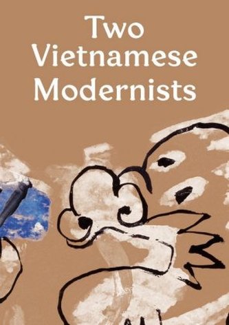 Two Vietnamese Modernists. Bui Xuan Phai. Nguyen Tu Nghiem