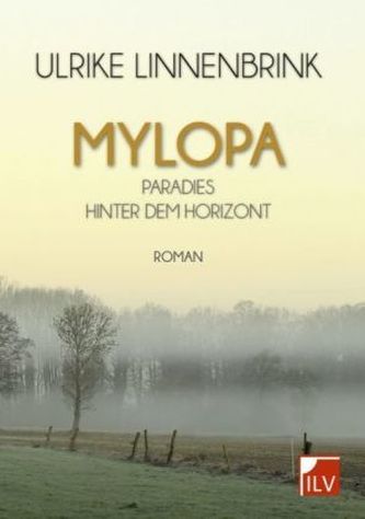 Mylopa. Paradies hinter dem Horizont