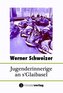 Jugenderinnerige an s'Glaibasel