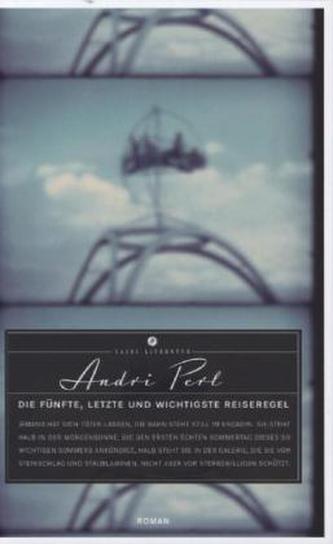 Die fünfte, letzte und wichtigste Reiseregel