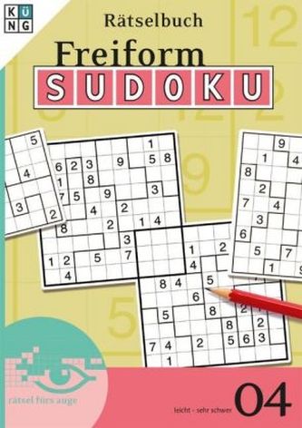 Freiform-Sudoku Rätselbuch. Bd.4