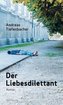 Der Liebesdilettant