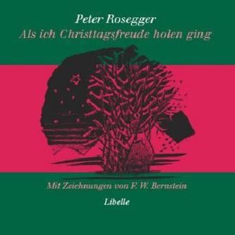 Als ich Christtagsfreude holen ging