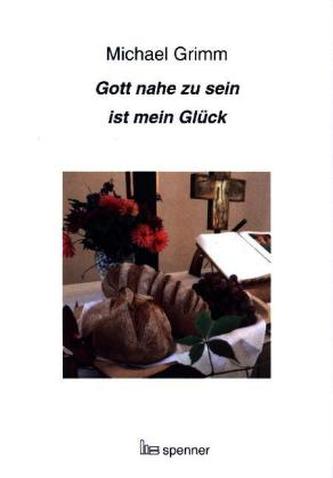 Gott nahe zu sein ist mein Glück