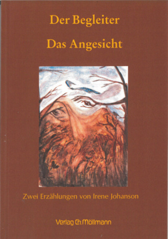 Der Begleiter. Das Angesicht