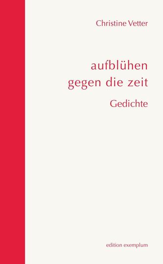 aufblühen gegen die zeit