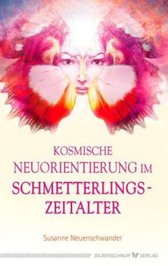 Kosmische Neuorientierung im Schmetterlingszeitalter