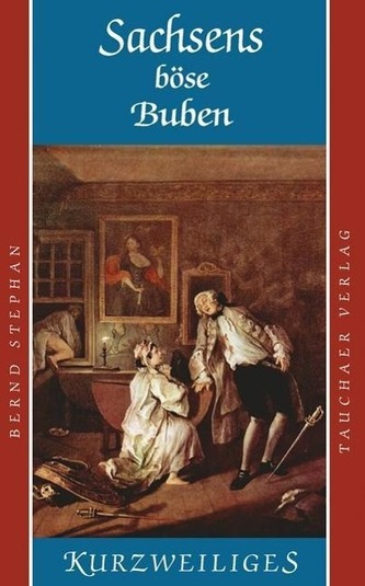 Sachsens böse Buben