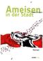 Ameisen in der Stadt