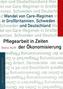Pflegearbeit in Zeiten der Ökonomisierung