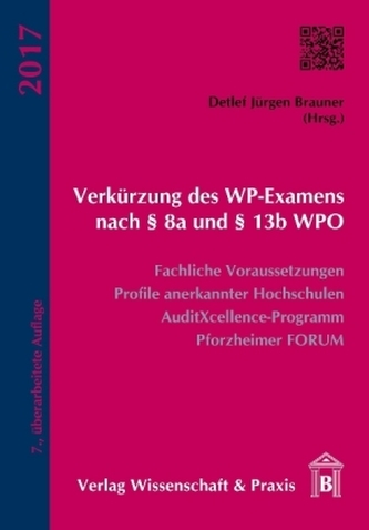 Verkürzung des WP-Examens nach Paragraph 8a und 13b WPO