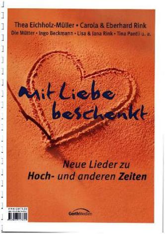 Mit Liebe beschenkt (Chorpartitur)