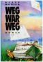 Weg war weg