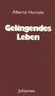 Gelingendes Leben