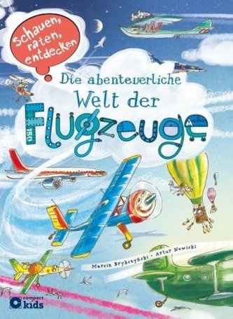 Die abenteuerliche Welt der Flugzeuge