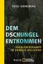 Dem Dschungel entkommen