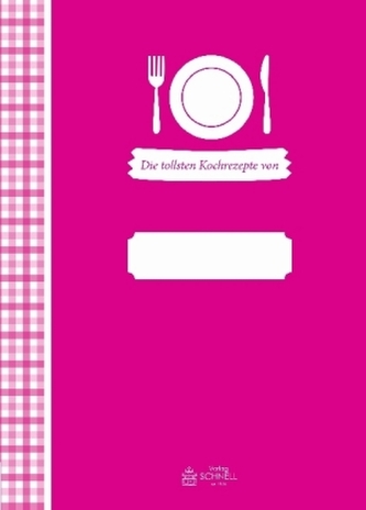 Die tollsten Kochrezepte von