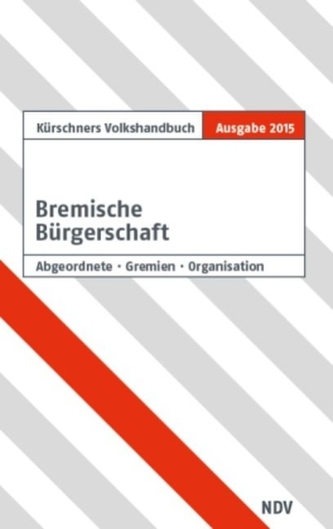 Kürschners Volkshandbuch Bremische Bürgerschaft 19. Wahlperiode