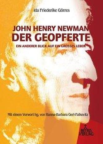 John Henry Newman - Der Geopferte