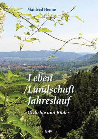Leben - Landschaft - Jahreslauf