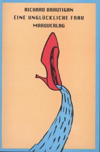 Eine unglückliche Frau