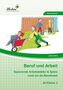 Beruf und Arbeit, 1 CD-ROM