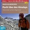 Flucht über den Himalaya, 4 Audio-CDs