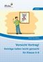 Vorsicht Vortrag! Vorträge halten leicht gemacht für Klasse 4-6, 1 CD-ROM
