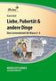 Liebe, Pubertät & andere Dinge, 1 CD-ROM