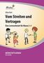 Vom Streiten und Vertragen, 1 CD-ROM