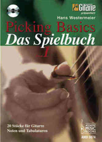Picking Basics, Das Spielbuch, m. Audio-CD. Bd.1