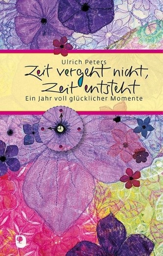 Zeit vergeht nicht, Zeit entsteht