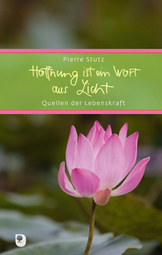 Hoffnung ist ein Wort aus Licht