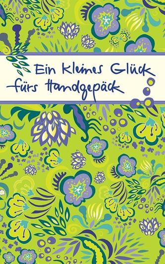 Ein kleines Glück fürs Handgepäck