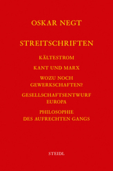 Kältestrom - Kant und Marx - Wozu noch Gewerkschaften? - Gesellschaftsentwurf Europa - Philosophie des aufrechten Gangs